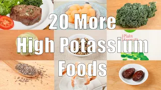 20 More High Potassium Foods (700 Calorie Meals) DiTuro Productions