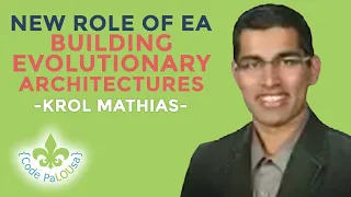 New role of EA - Building evolutionary architectures