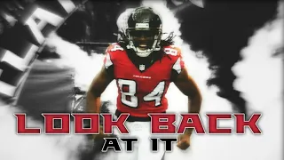 Roddy White - "Look Back at it" - Career Highlights || NFL Mix ᴴᴰ