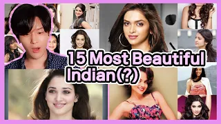 Korean Reacts to 【Top 15 Most Beautiful Indian Women】 | Indian Actress Reaction by Foreigner