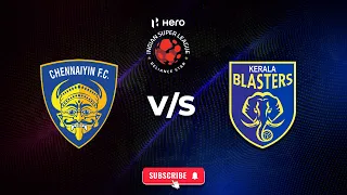 CHENNAIYIN FC VS KERALA BLASTERS | EA SPORTS FC 24 | HERO INDIAN SUPER LEAGUE | GAMEPLAY | PS5