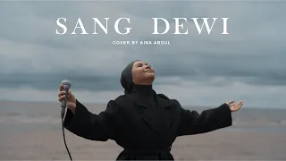 SANG DEWI - LYODRA, ANDI RIANTO (COVER BY AINA ABDUL)