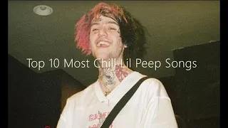 Top 10 Calmest Lil Peep Songs