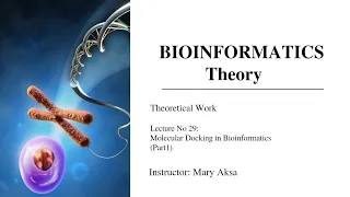 Lecture No 29 | Molecular Docking in Bioinformatics (Part I)