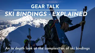 The FIFTY - Gear Talk - Secrets, Nuances and Selecting Ski Bindings.