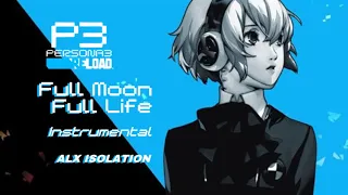 Persona 3 Reload - Full Moon Full Life Instrumental (Isolation) HQ