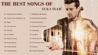 LUKA SULIC. New Songs - The Best Songs Of LUKA SULIC. 2021 - Greatest Hits LUKA SULIC