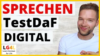 Sprechen TestDaF digital Aufgaben 1-7  - mündlicher Ausdruck TestDaF  (Musterlösung) Sprechen B2-C1