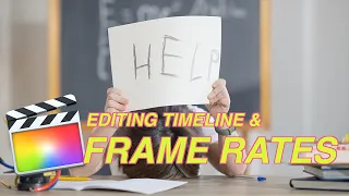 Frame Rates & Smooth Playback Explained | FCPX