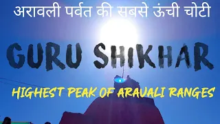 Guru Shikhar Peak , Mount ABU , ArbudaDevi Temple and Achalgarh Fort Rajasthan Travel series