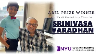 Abel Prize Winner & World's #1 Probability Theorist Srinivasa Varadhan | NYU Courant