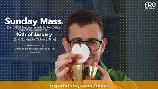 Mass on the 2nd Sunday in ordinary time with Fr. Rob Galea 16/01/2022