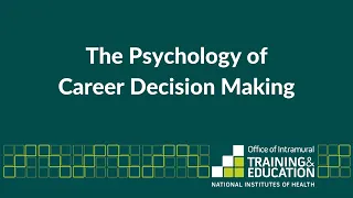 Mental Health & Wellness Series Pt 8: The Psychology of Career Decision Making