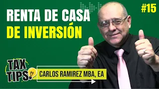 RENTA DE CASAS DE INVERSIÓN | TAX TIPS #15