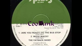 The Fatback Band - (Are You Ready) Do The Bus Stop (12" Funk 1975)