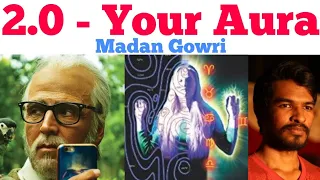 2.0 Your Aura Explained | Tamil | Madan Gowri | MG