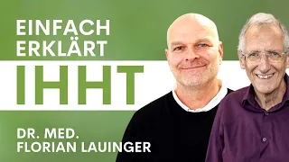 IHHT einfach erklärt - mit Dr. med. Florian Lauinger