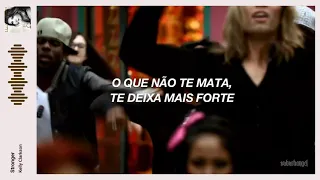 kelly clarkson - stronger (tradução)