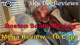 Boston Scally Cap Review - Mega Review: 16 New Caps