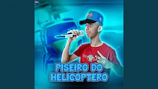 Piseiro do Helicóptero