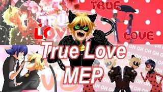 Miraculous Ladybug {True Love} Full MEP