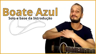 Boate Azul - Introdução no Violão (Base e Solo).