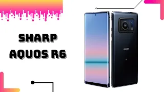 Sharp Aquos R6