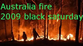 Australia fires 2009 | Documentary Australia black saturday bushfires