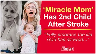 ‘Miracle Mom’ has 2nd Child after Stroke, embraces 'new life' God allowed.