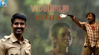 Viduthalai Part 1 Movie Review| Soori | VJS | Vetrimaaran
