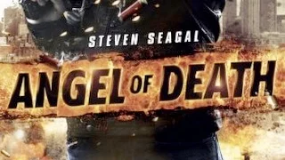 Angel of Death aka True Justice The Ghost (2013) Steven Seagal killcount