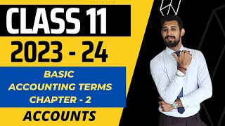 Basic Accounting Terms | Chapter 2 | Class 11 | Accounts