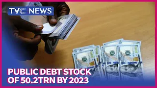 Analysing Public Debt Stock of 50.2TRN by 2023