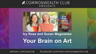 Ivy Ross and Susan Magsamen: Your Brain on Art