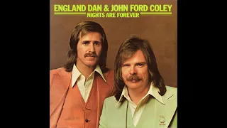 England Dan and John Ford Coley- "I'd Really Love To See You Tonight" 1976