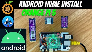 How to install Android to Nvme. Orange Pi 5