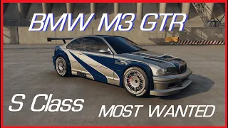 (S Class) BMW M3 GTR Legends - MOST WANTED - Need for Speed Unbound
