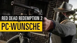 Red Dead Redemption 2 | Diese 5 Features braucht der PC-Port