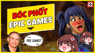 Bóc Phốt EPIC GAMES | Gã Trọc Phú Làng GAME
