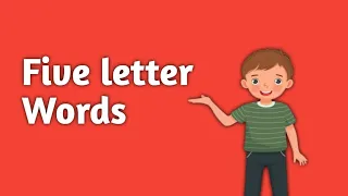 Five letter Words for kids || Kids Education