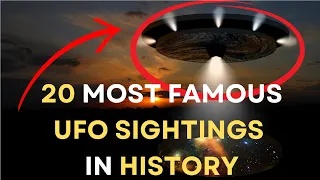 Top 20 Alien Encounters: Most Famous UFO Sightings EVER (Part 1)