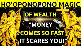 HO'OPONOPONO MAGIC OF WEALTH: Awaken your Millionaire Mindset! [DO IT RIGHT NOW]