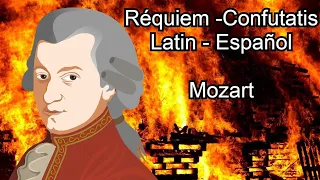 Mozart -  Requiem  - Confutatis (Latin  - Español)