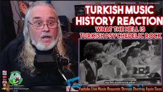 Turkish Music History Reaction - What the hell is Turkish psychedelic rock - Requested eng/turk subs