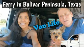 Ferry to Bolivar Peninsula, Texas #vanlife  #BolivarPeninsula #crystalbeach