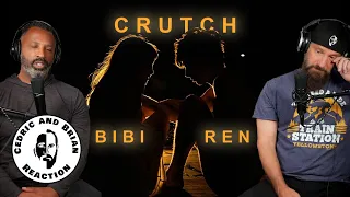 REN - CRUTCH - ft. Bibi Reaction