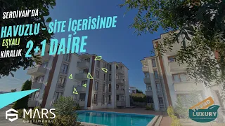 Serdivan’da Havuzlu, Site İçerisinde Eşyalı 2+1 Daire