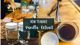 How To Make Vanilla Extract | Homemade Vanilla Extract Tutorial