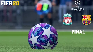 FIFA 20 ! Liverpool Vs FC Barcelona ! Champions League FINAL ! Last Minute Goal ! Epic Comeback !