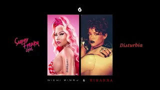 Nicki Minaj, Rihanna - Super Freaky Girl x Disturbia Mashup